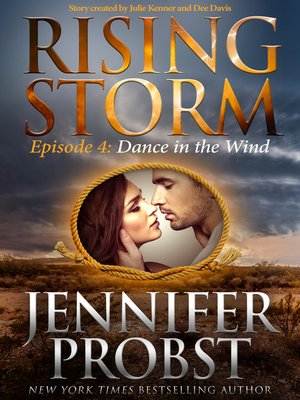Dance in the Wind: Rising Storm, Season 1, Episode 4 - ebook